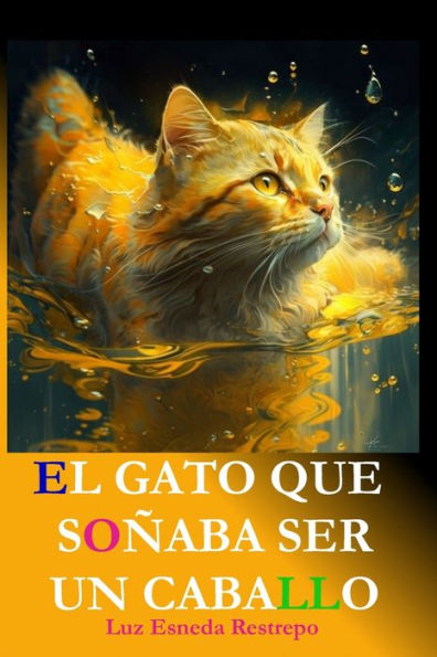 El Gato Que Soñaba Ser Un Caballo