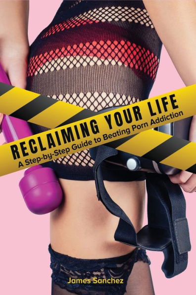 Reclaiming Your Life: A Step-by-Step Guide to Beating Porn Addiction