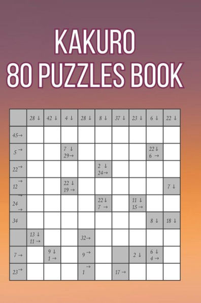 Kakuro 80 Puzzles Book