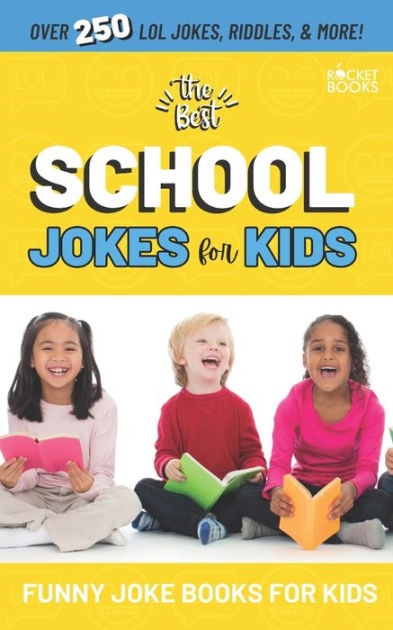 The Best School Jokes for Kids by Rocket Books, Paperback | Barnes & Noble®