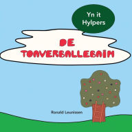 Title: DE TOAVERBALLEBAIM: yn it Hylpers, Author: Ronald Leunissen