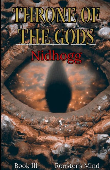 Throne of the Gods: Nidhogg: Book 3