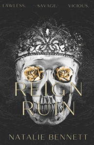 Title: Reign Ruin: Complete Trilogy, Author: Natalie Bennett