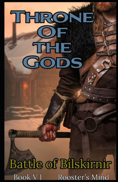 Throne of the Gods: Battle of Bilskirnir: Book Six