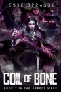 Coil Of Bone: A Sword & Sorcery Science Fiction Adventure