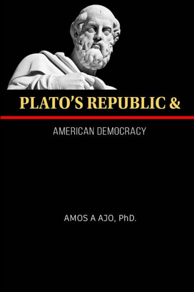 Plato's Republic & American Democracy