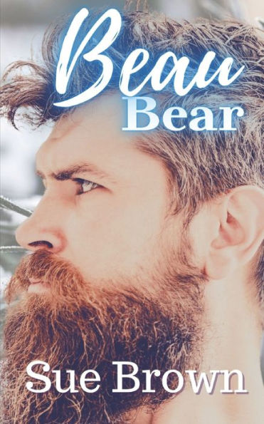 Beau Bear: a Daddy/boy Age Gap Ugly Duckling Gay Romance