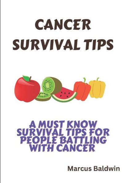CANCER SURVIVAL TIPS: A must know survival tips for people battling with cancer