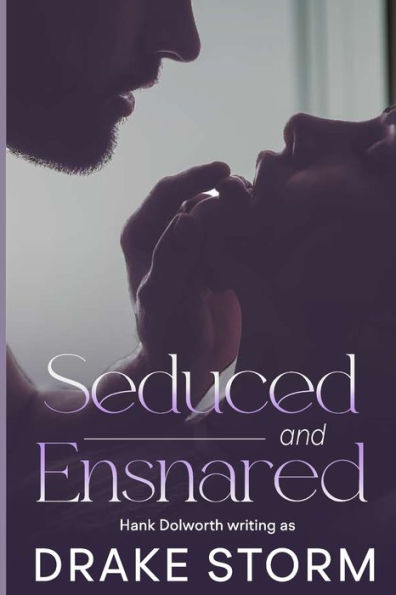 Seduced and Ensnared: Complete Series