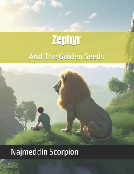 Zephyr: And The Golden Seeds