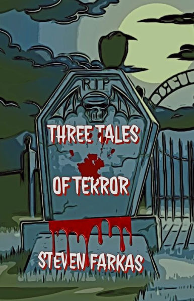 THREE TALES OF TERROR
