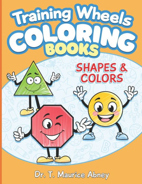 Training Wheels Coloring Books: Shapes