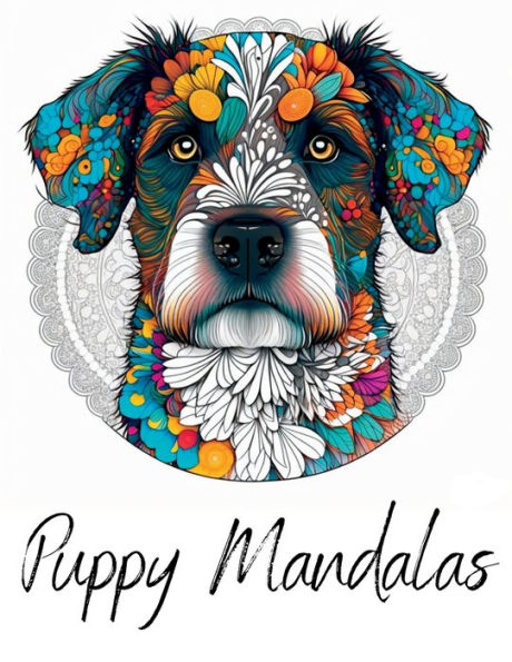 Puppy Mandalas: Relax and Unleash Your Creativity with Canine-Inspired Mandalas!