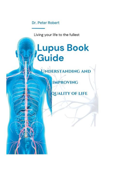 Lupus Book Guide: Understanding and improving quality of life