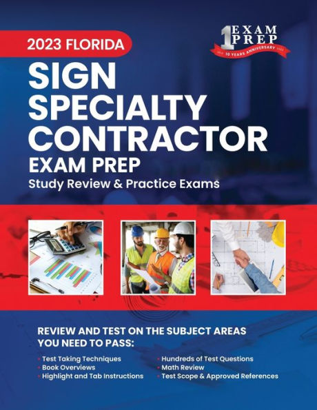 2023 Florida Sign Specialty Contractor Exam Prep: 2023 Study Review & Practice Exams