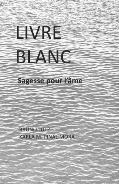 LIVRE BLANC: SAGESSE DE L'ÂME