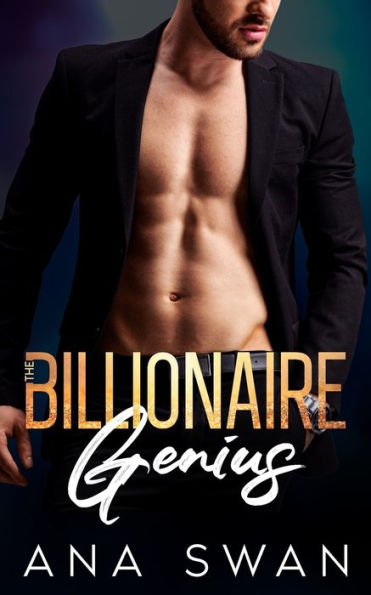 The Billionaire Genius: A Grumpy Boss Best Friends Brother Romance
