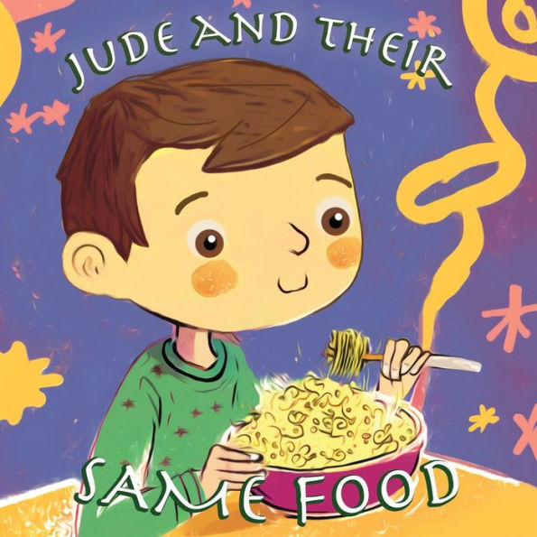 Jude and their same food.
