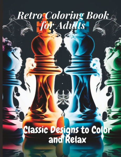 Retro Coloring Book for Adults: Classic Designs to Color and Relax