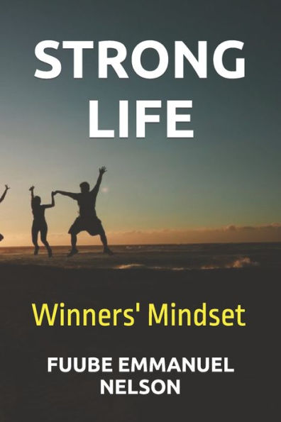 STRONG LIFE: Winners' Mindset