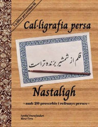 Title: Cal·ligrafia persa: Nastaligh, Author: Farshid Pouresfandiari