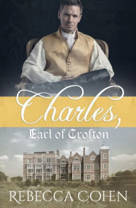 Title: Charles, Earl of Crofton, Author: Rebecca Cohen