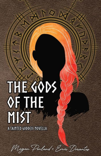 The Gods of the Mist: A Tainted Goddess Novella