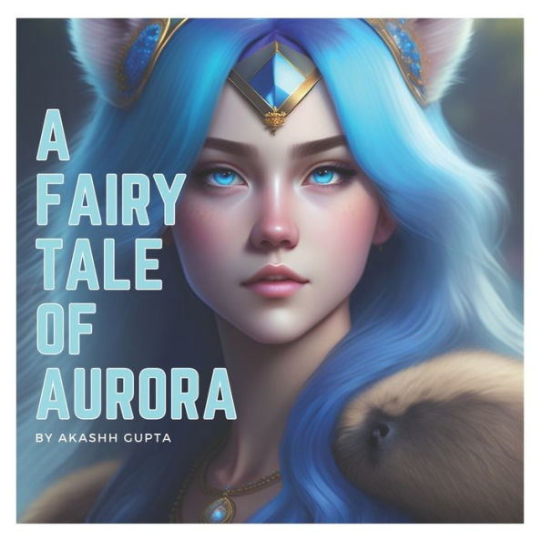 A FAIRY TALE OF AURORA