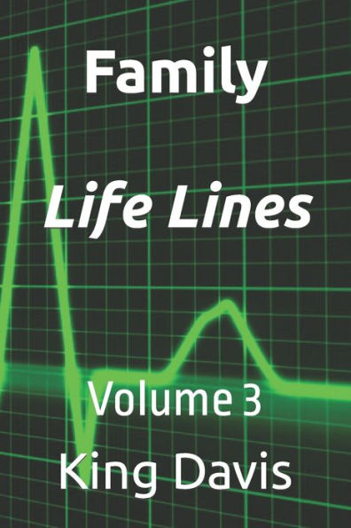 Family Life Lines: Volume 3