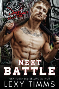 Title: Next Battle, Author: Lexy Timms
