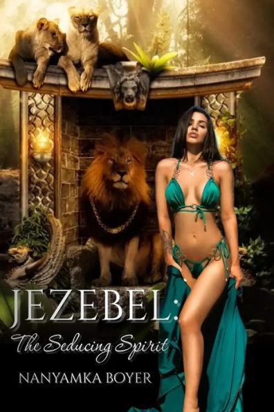 Jezebel: The Seducing Spirit