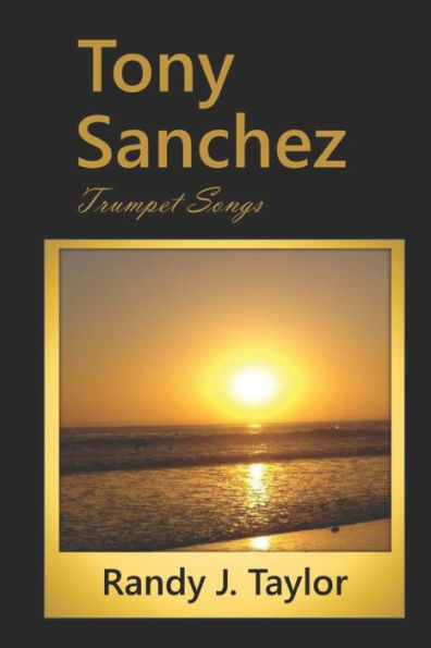 Tony Sanchez: Trumpet Songs