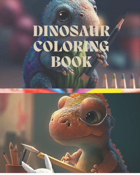 Dinosaur Coloring Book: A Jurasic Adventure With 25 Coloring Pages For Kids