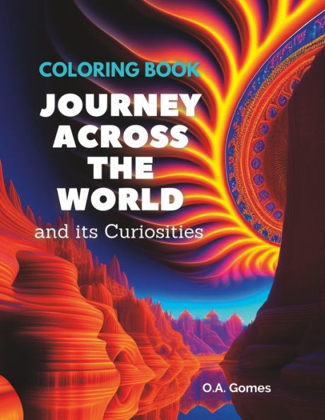 Journey Across the World: and its Curiosities