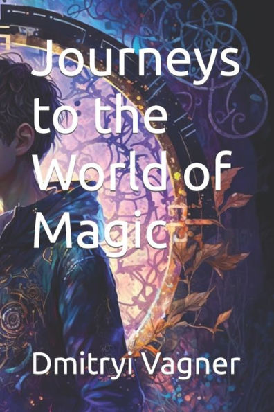 Journeys to the World of Magic