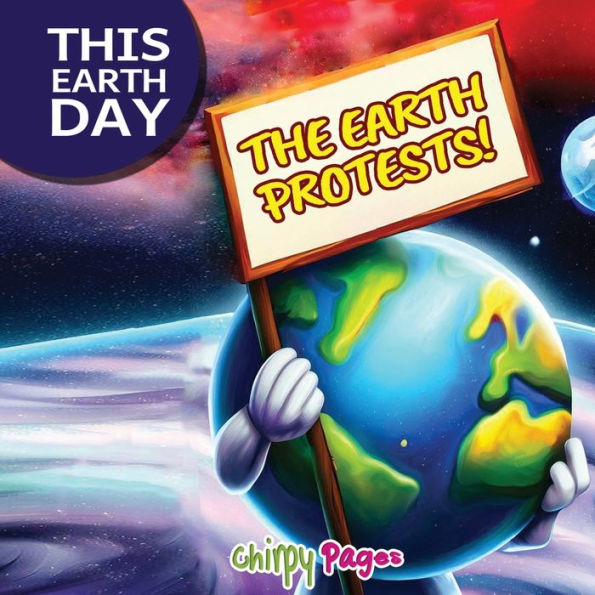 This Earth Day - THE EARTH PROTESTS