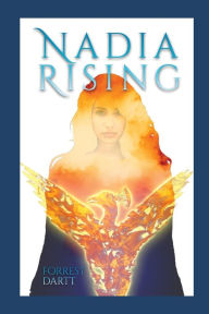 Title: Nadia Rising, Author: Forrest Dartt