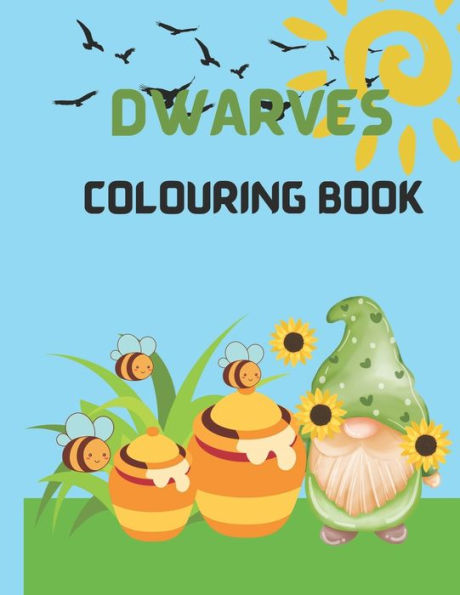Dwarves Coloring Book: Dwarves Coloring Book For Children