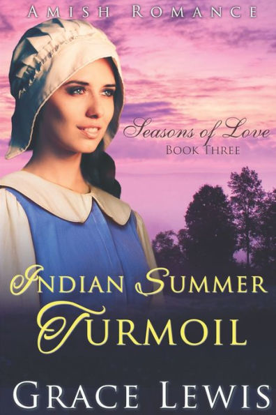Indian Summer Turmoil: Inspirational Amish Romance
