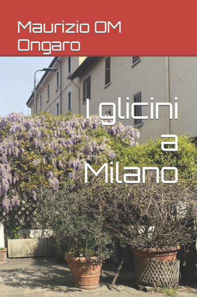 I glicini a Milano