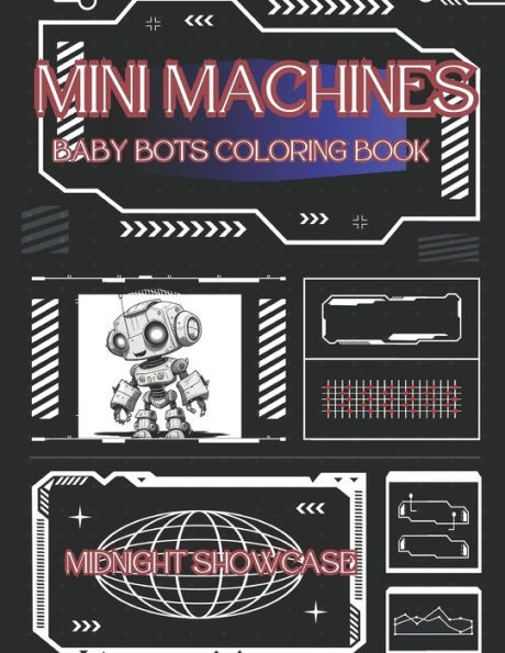 Mini Machines: Baby Robot Coloring Book