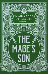 Title: The Mage's Son, Author: T. Ariyanna