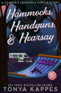 Hammocks, Handguns, & Hearsay