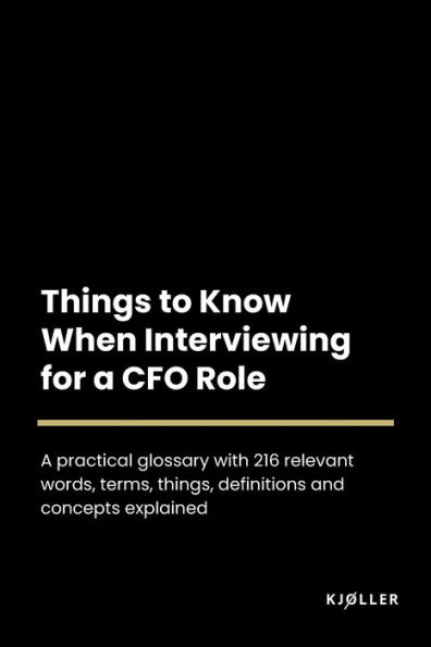 Things to Know When Interviewing for a CFO Role