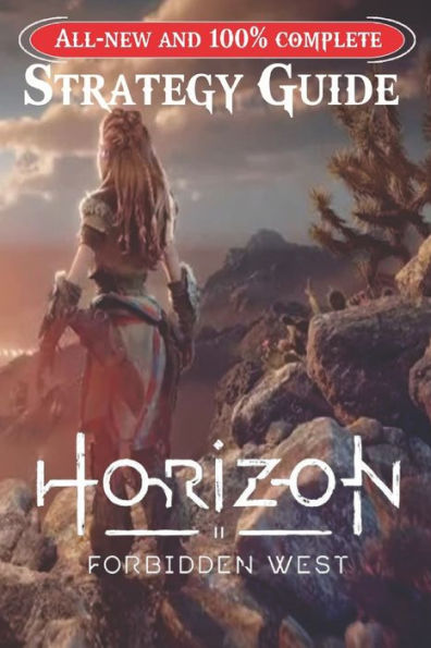 Horizon Forbidden West: Latest Guide [ Updated 2023 ] : Best Tips and Tricks