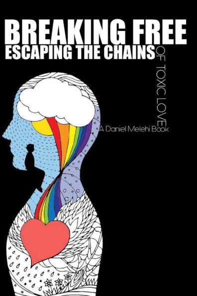 Breaking free: Escaping the chains of toxic love