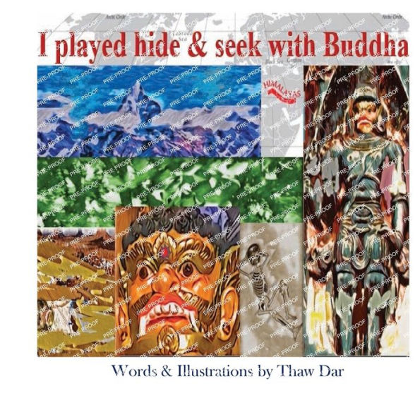 I played hide & seek with Buddha