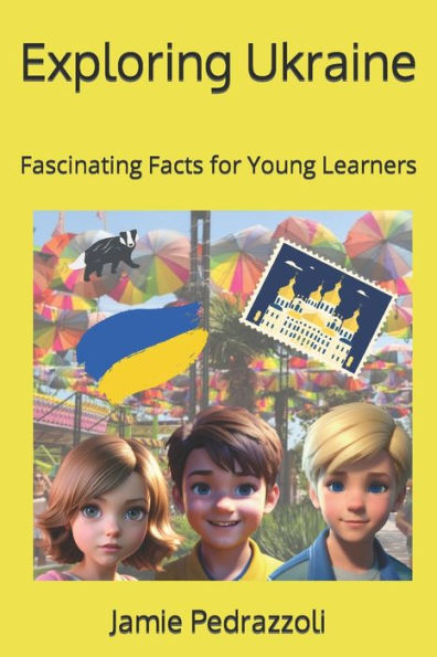 Exploring Ukraine: Fascinating Facts for Young Learners
