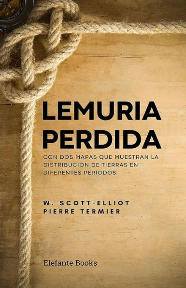 Lemuria perdida: con dos mapas que muestran la distribuciï¿½n de tierras en diferentes perï¿½odos