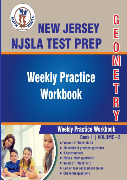 New Jersey Student Learning Assessments (NJSLA) Test Prep: Geometry : Weekly Practice Workbook Volume 2: